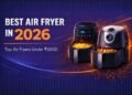 Best Air Fryer in 2026 – Top Air Fryers Under ₹5000
