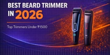 Best Beard Trimmer in 2026 – Top Trimmers Under ₹1500