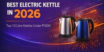 Best Electric Kettle in 2026 – Top 1.5 Litre Kettles Under ₹1500