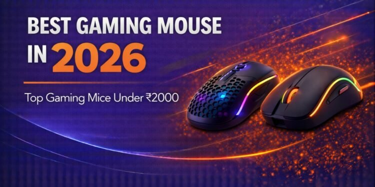 Best Gaming Mouse in 2026 – Top Gaming Mice Under ₹2000