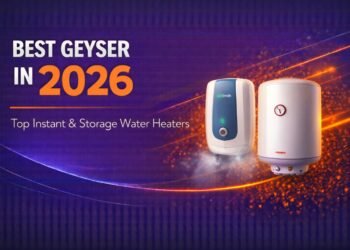 Best Geyser in 2026 – Top Instant & Storage Water Heaters