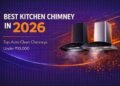 Best Kitchen Chimney in 2026 – Top Auto Clean Chimneys Under ₹10,000