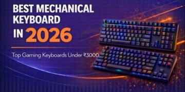 Best Mechanical Keyboard in 2026 – Top Gaming Keyboards Under ₹3000