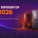 Best Refrigerator in 2026 – Top Single & Double Door Fridges
