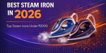 Best Steam Iron in 2026 – Top Steam Irons Under ₹2000