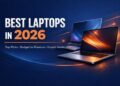 Best Laptops in 2026 – Top Rated Laptops for Students, Work & Gaming