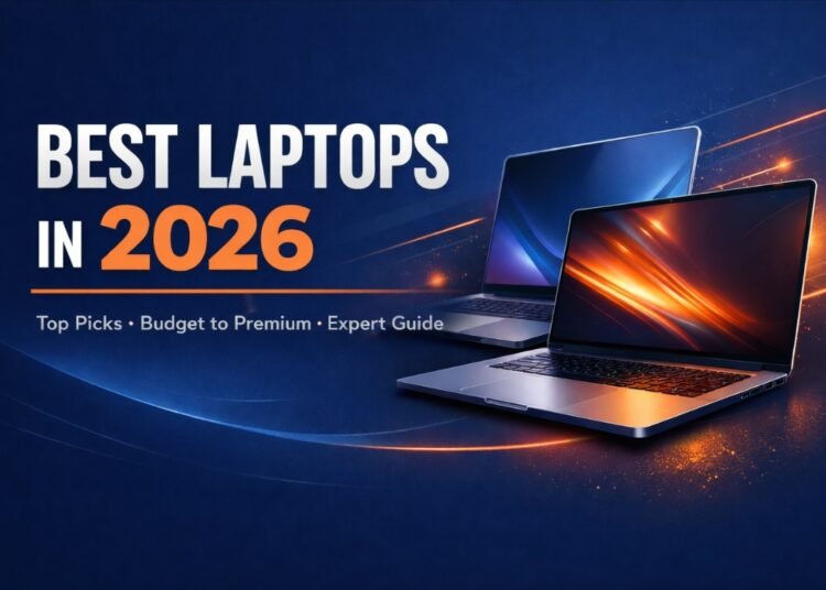 Best Laptops in 2026 – Top Rated Laptops for Students, Work & Gaming