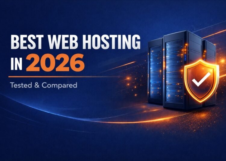 Best Web Hosting in 2026 (Tested & Compared)